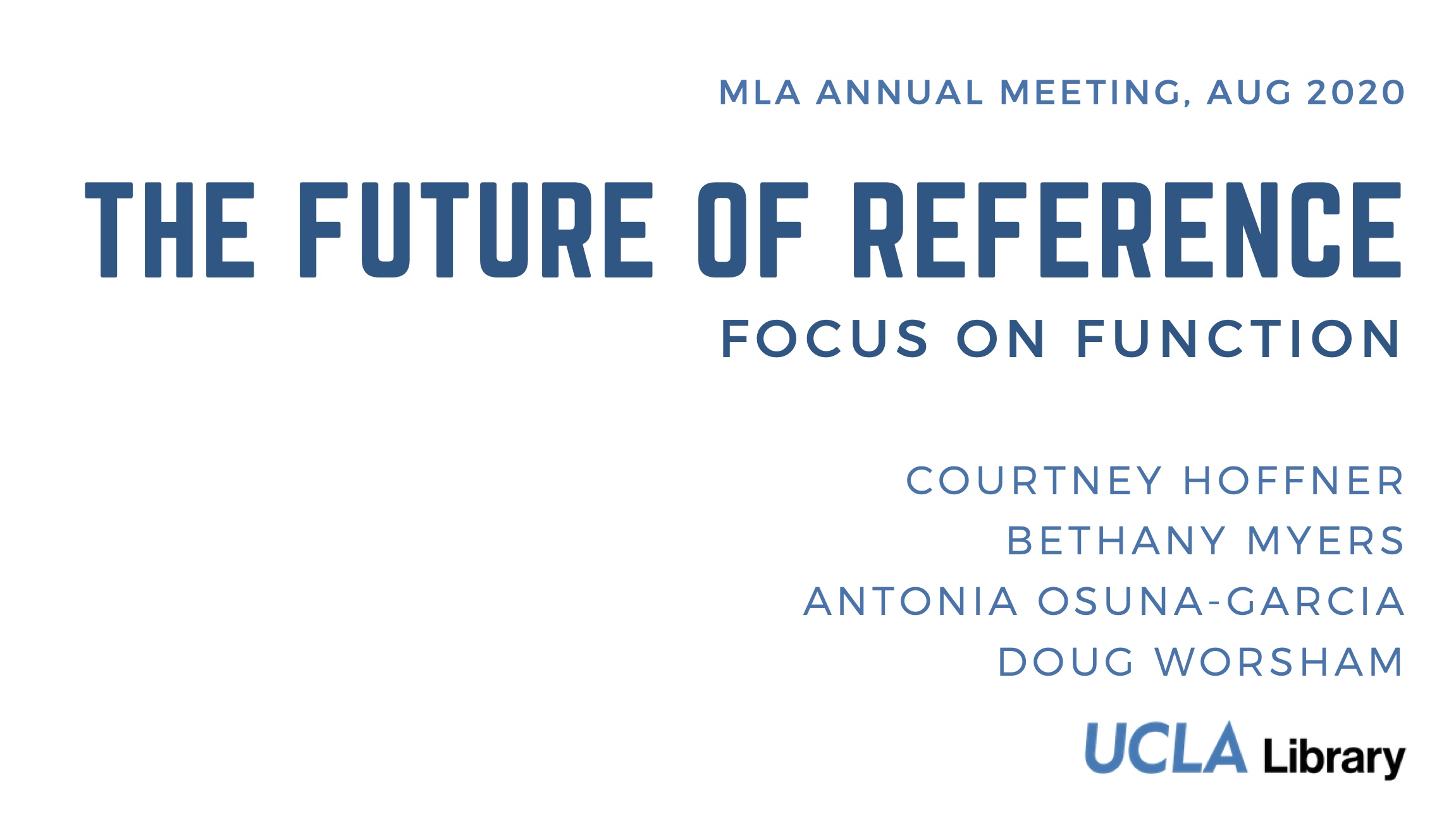 The Future of Reference: Focus on Function at the MLA Annual Conference